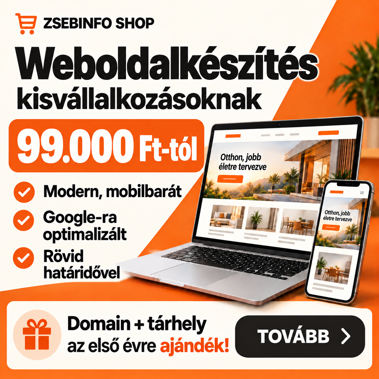 Zsebinfo Shop – Weboldalkészítés már 99.000 Ft-tól, a domain és tárhely most ajándék